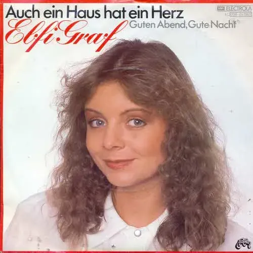 Graf Elfi - Auch ein Haus hat ein Herz