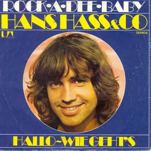 Hass Hans - Rock-a-dee-baby (nur Cover)