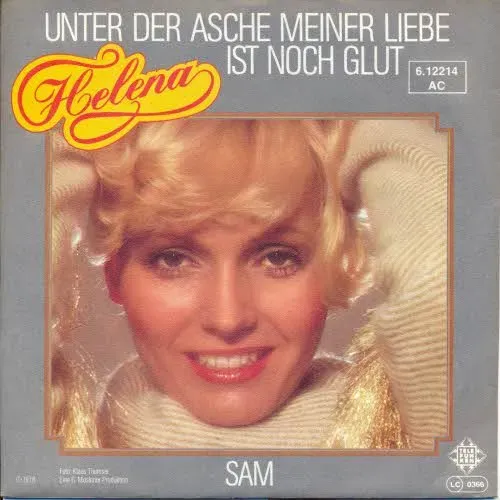 Helena - Unter der Asche meiner Liebe ist noch Glut