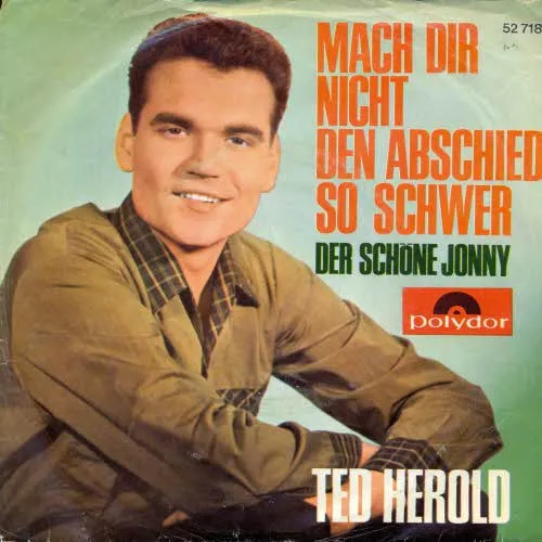 Herold Ted - Mach dir nicht den Abschied so schwer