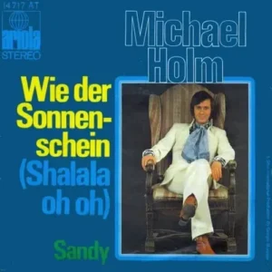 Holm Michael - Wie der Sonnenschein