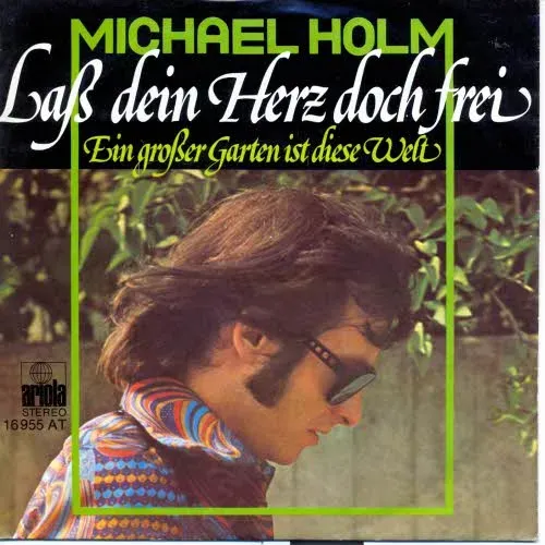 Holm Michael - Lass dein Herz doch frei