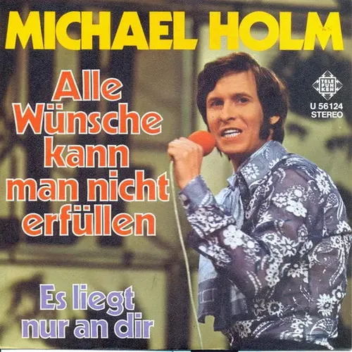 Holm Michael - Alle Wünsche kann man nicht erfüllen (RI)