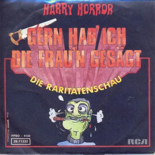 Horror Harry - Gern hab`ich die Frau`n gesägt