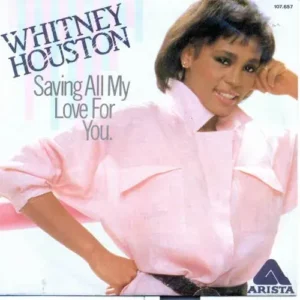 Houston Whitney - Saving all my love for you