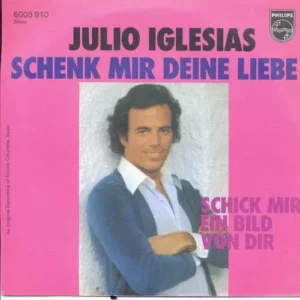 Iglesias Julio - Schenk mir deine Liebe