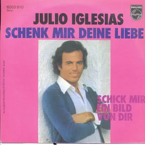 Iglesias Julio - Schenk mir deine Liebe