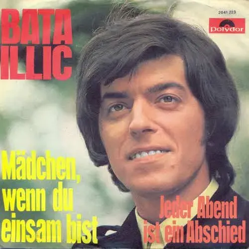 Illic Bata - Mädchen, wenn du einsam bist