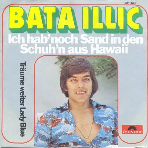 Illic Bata - Ich hab' noch Sand in den Schuh'n aus Hawaii