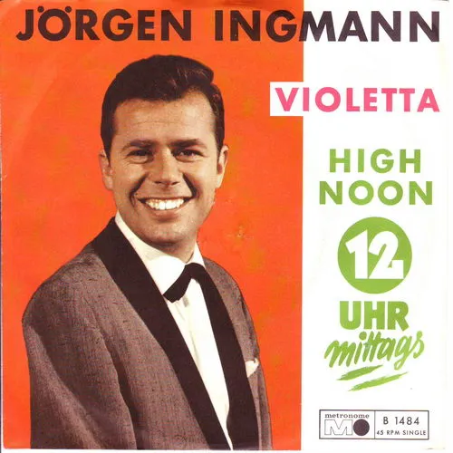 Ingmann Jörgen - High noon / Violetta