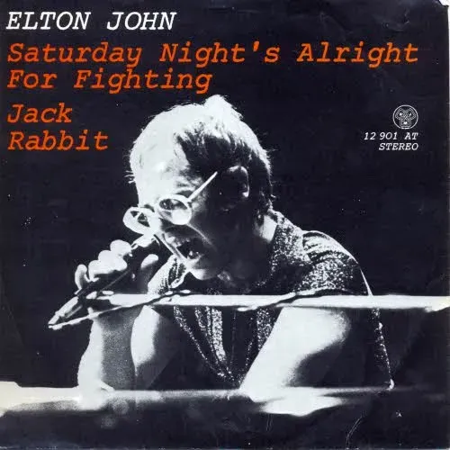 John Elton - Saturday night's alright for fighting