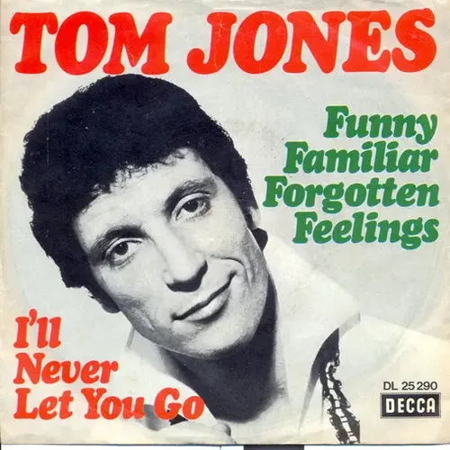Jones Tom - Funny familiar forgotten feelings (nur Cover)