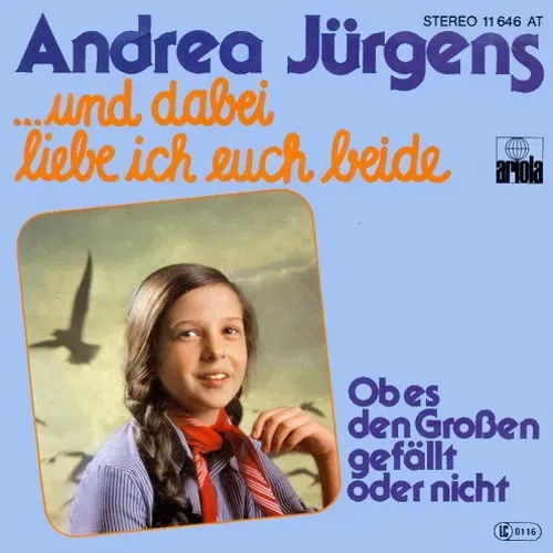 Jürgens Andrea - ...und dabei liebe ich euch beide (nur Cover)