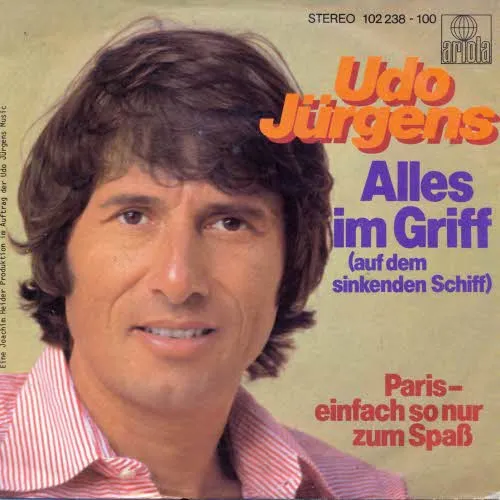 Jürgens Udo - Alles im Griff (auf dem sinkenden Schiff)