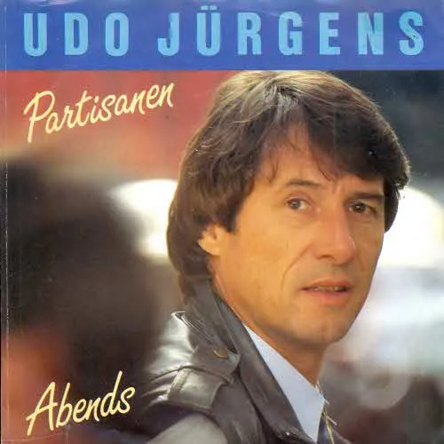 Jürgens Udo - Partisanen / Abends
