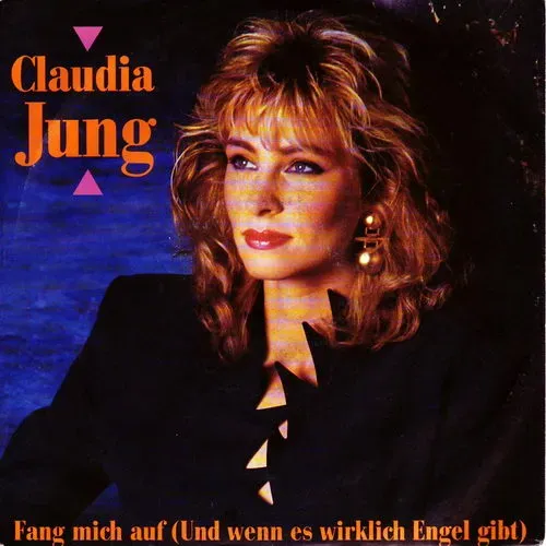 Jung Claudia - Fang mich auf (Und wenn es wirklich Engel gibt) (nur Cover)