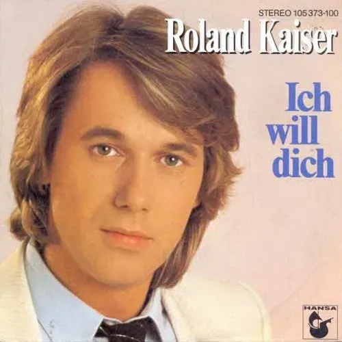 Kaiser Roland - Ich will dich