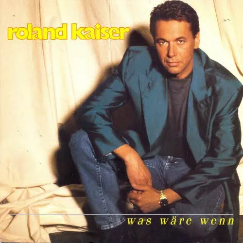 Kaiser Roland - Was wäre wenn (nur Cover)