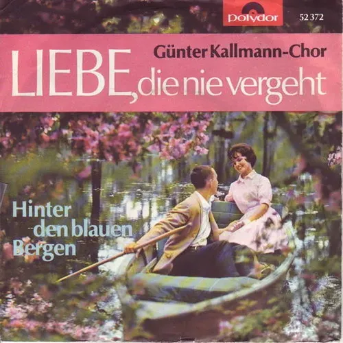 Kallmann Günter-Chor - Liebe, die nie vergeht