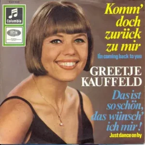 Kauffeld Greetje - Komm' doch zurück zu mir