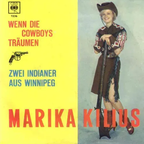 Kilius Marika - Wenn die Cowboys träumen