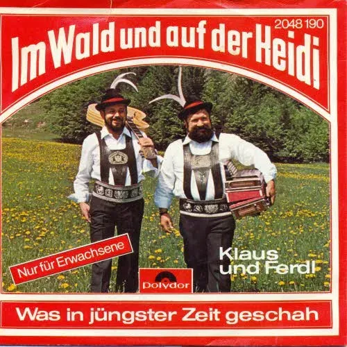Klaus & Ferdl - Im Wald und auf der Heidi