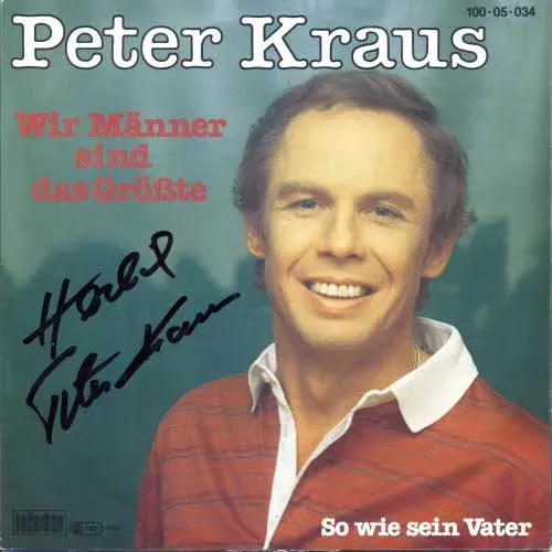 Kraus Peter - Wir Männer sind das Grösste (+AUTOGRAMM)