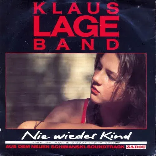 Lage Klaus & Band - Nie wieder Kind