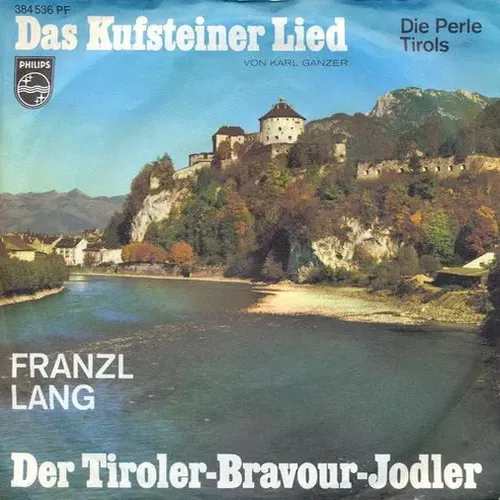 Lang Franzl - Das Kufsteiner Lied