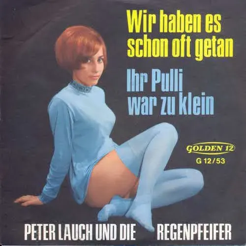 Lauch Peter & Regenpfeifer - Wir haben es schon oft...(nur Cover