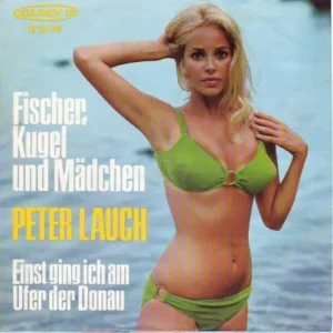 Lauch Peter - Fischer, Kugel und Mädchen (nur Cover)