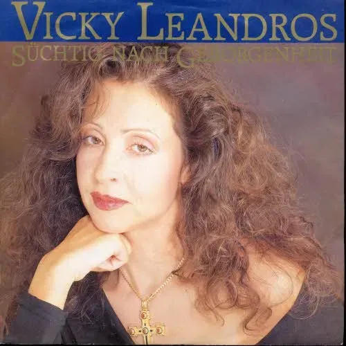 Leandros Vicky - Süchtig nach Geborgenheit