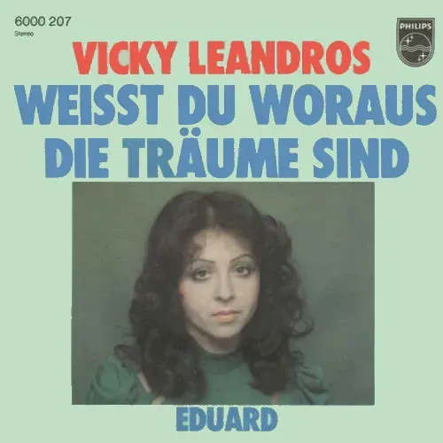 Leandros Vicky - Weisst du woraus die Träume sind (AT-Pressung)