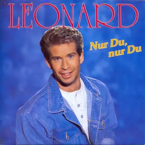 Leonard - Nur Du, nur du