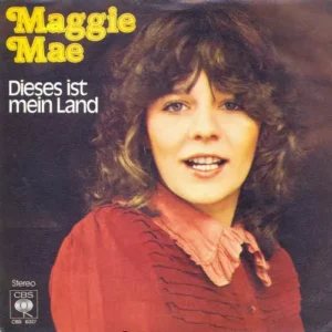Mae Maggie - Dieses ist mein Land (weisse PROMO)