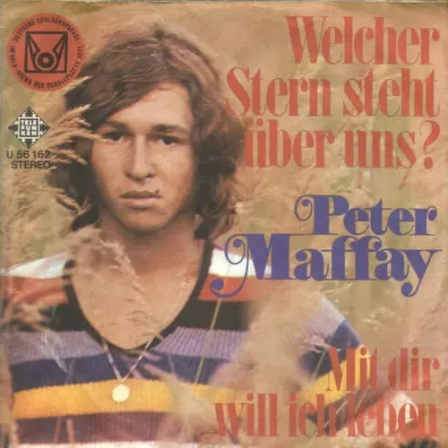 Maffay Peter - Welcher Stern steht über uns ? (AK)