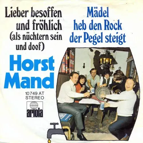 Mand Horst - Lieber besoffen und fröhlich