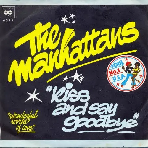 Manhattans - Kiss and say goodbye (nur Cover)