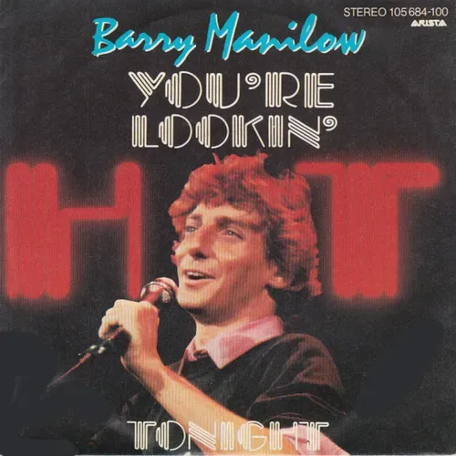 Manilow Barry - You're lookin' (nur Cover)