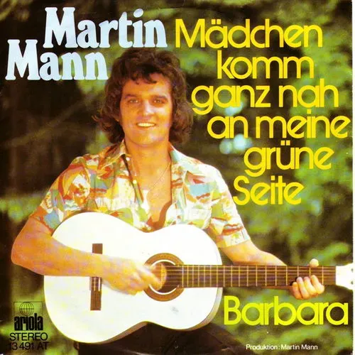 Mann Martin - Mädchen komm ganz nah an meine grüne Seite