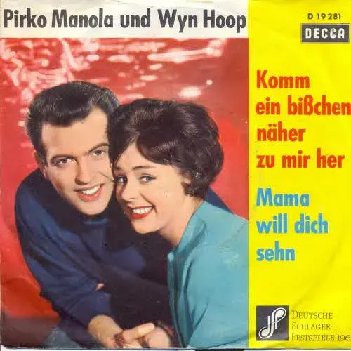 Manola P. & Hoop W. - Komm ein bisschen näher zu mir her