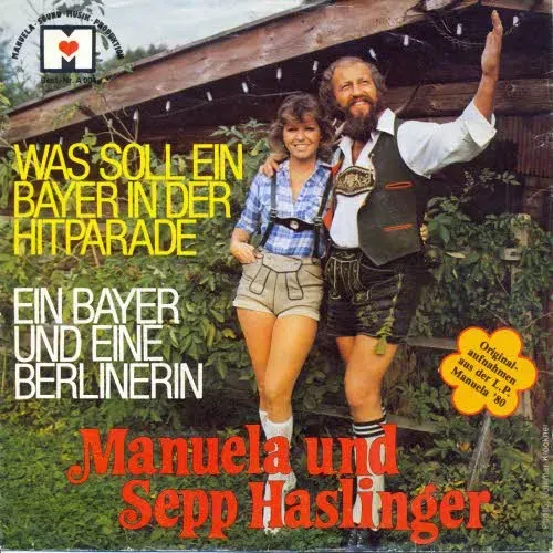 Manuela und Sepp Haslinger - Was soll ein Bayer in der Hitparade (nur Cover)