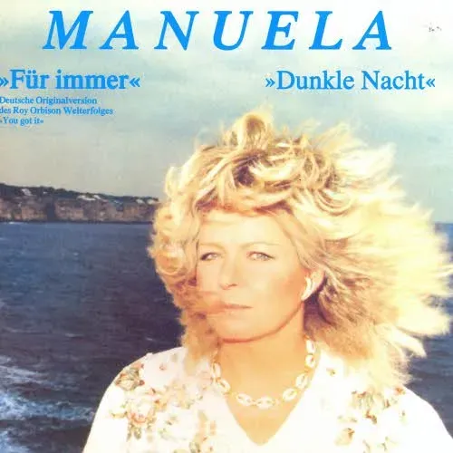 Manuela - Für immer (You got it)