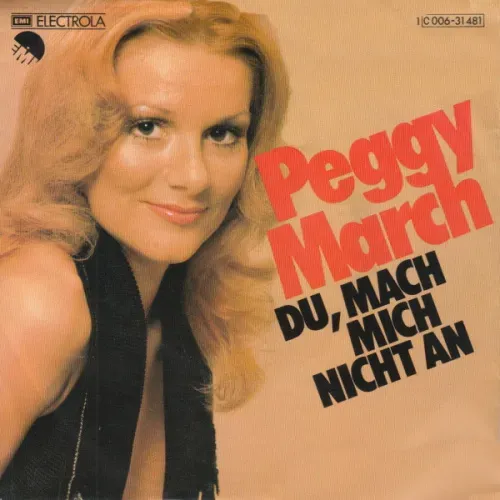 March Peggy - Du, mach mich nicht an