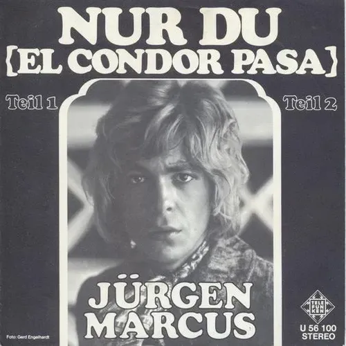 Marcus Jürgen - Nur du (El condor pasa) - (nur Cover)