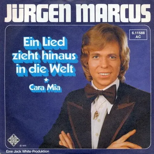 Marcus Jürgen - Ein Lied zieht hinaus in die Welt