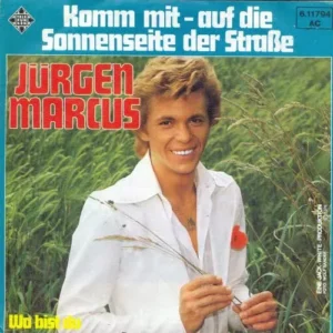 Marcus Jürgen - Komm mit - auf die Sonnenseite der Strasse