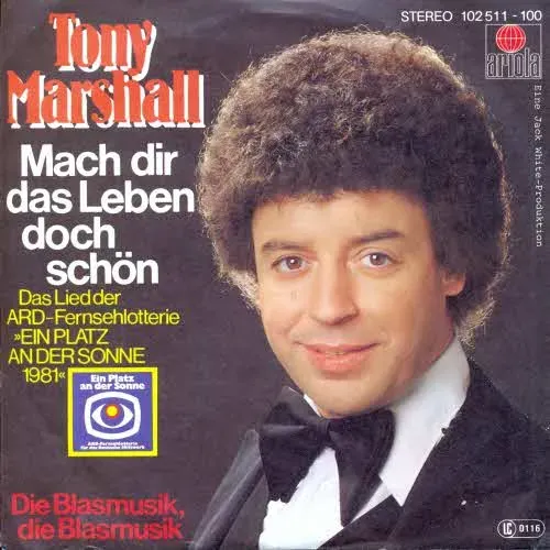 Marshall Tony - Mach dir das Leben doch schön
