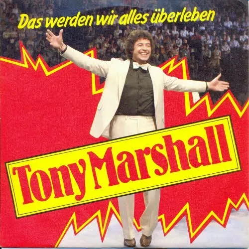 Marshall Tony - Das werden wir alles überleben