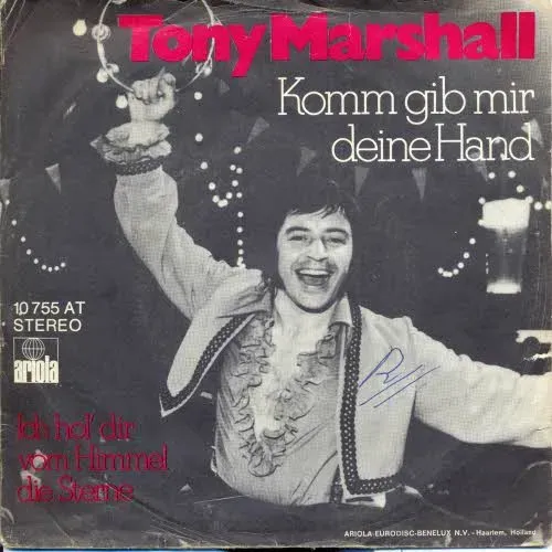 Marshall Tony - Komm gib mir deine Hand (holl. Pressung)
